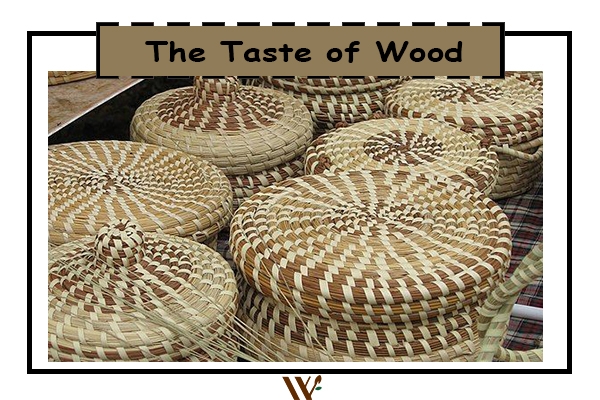 The Taste of Wood